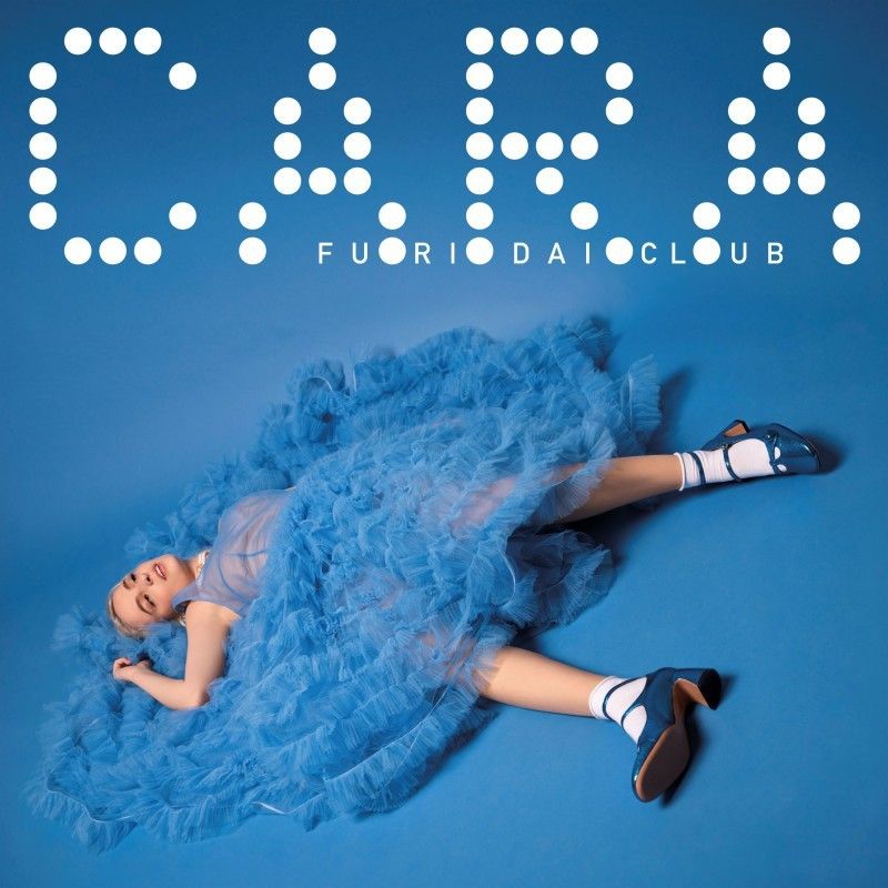 Cara - Fuori dai club